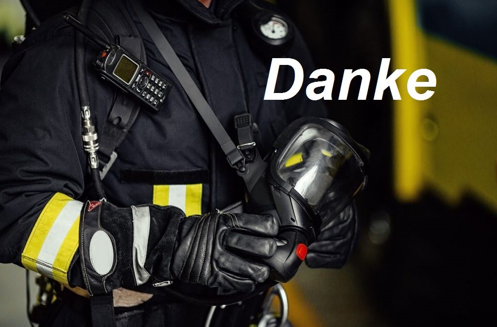 Zum Tag der Feuerwehrleute am 04. Mai einfach mal DANKE sagen