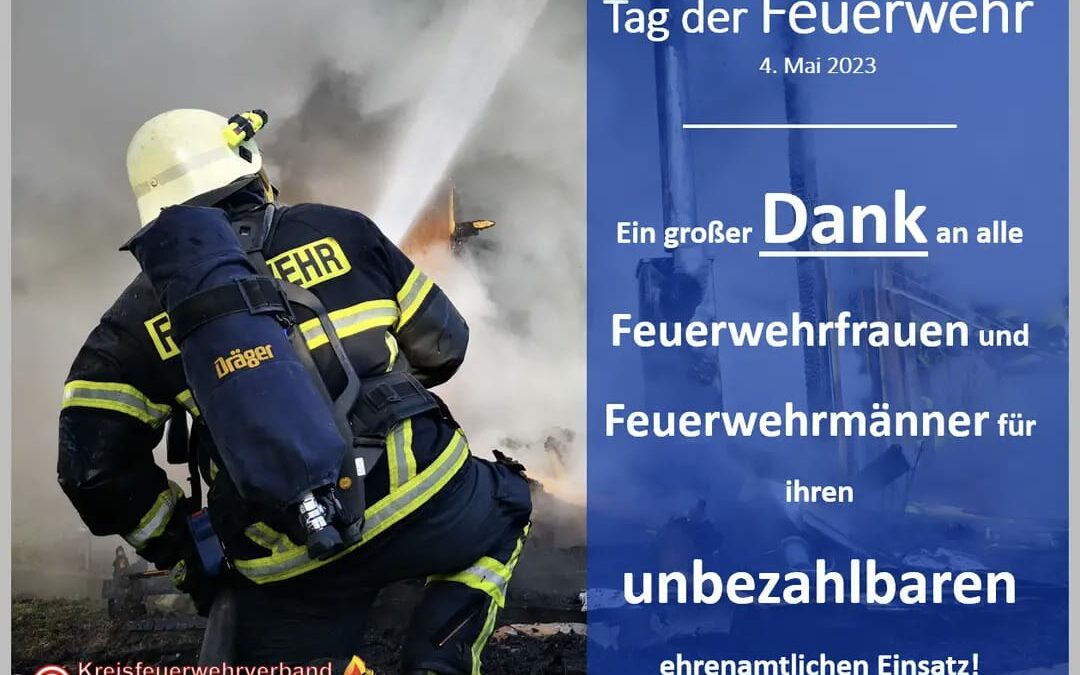 04. Mai: Internationaler Tag der Feuerwehrleute